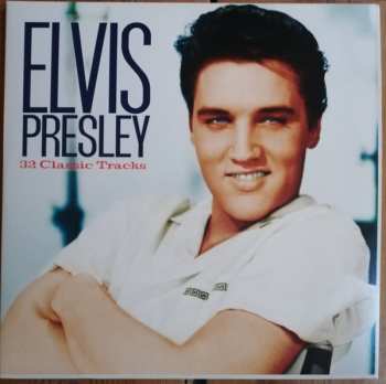 Elvis Presley: 32 Classic Tracks