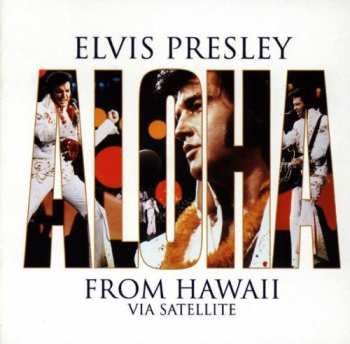 CD Elvis Presley: Aloha From Hawaii Via Satellite 1810