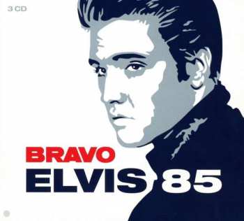 Album Elvis Presley: Bravo Elvis 85