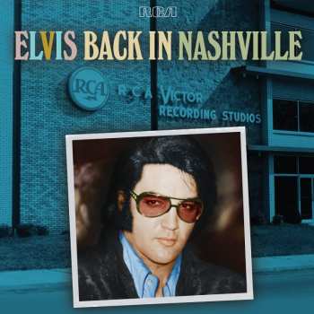 2LP Elvis Presley: Elvis Back In Nashville 107122