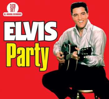 Elvis Presley: Elvis Party