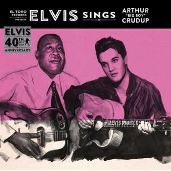 Album Elvis Presley: Elvis Sings Arthur "Big Boy" Crudup 