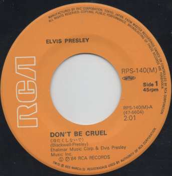 SP Elvis Presley: Don't Be Cruel / Hound Dog  CLR 422253