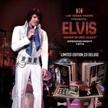 Album Elvis Presley: Las Vegas – 'Down In The Alley' Opening Night 1974