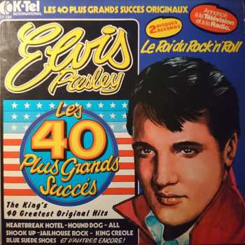 2LP Elvis Presley: Les 40 Plus Grands Succès (Le Roi Du Rock 'N' Roll)