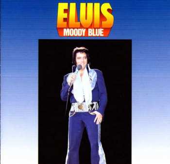 CD Elvis Presley: Moody Blue 186724