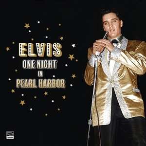 Album Elvis Presley: One Night In Pearl Harbor
