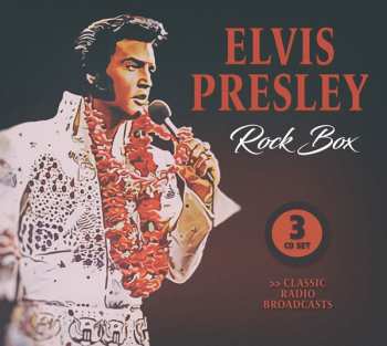 3CD Elvis Presley: Rock Box (Classic Radio Broadcasts) 422892