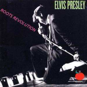 Album Elvis Presley: Roots Revolution