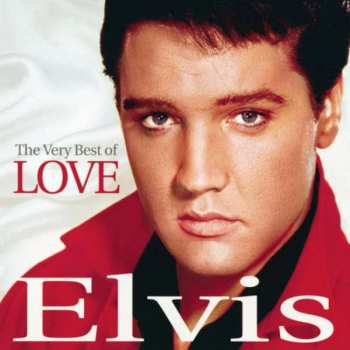 CD Elvis Presley: The Very Best Of Love 394719