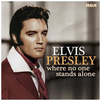 Album Elvis Presley: Where No One Stands Alone