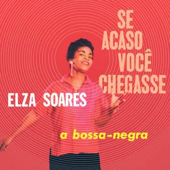 LP Elza Soares: Se Acaso Você Chegasse 293725