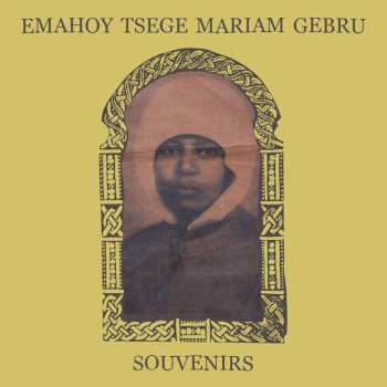 Album Emahoy Tsege Mariam Gebru: Souvenirs