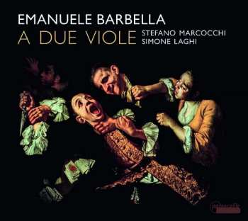 Album Emanuele Barbella: Duette Nr. 1-6 Für 2 Violen