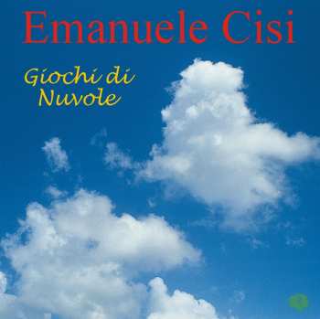 Album Emanuele Cisi: Giochi Di Nuvole