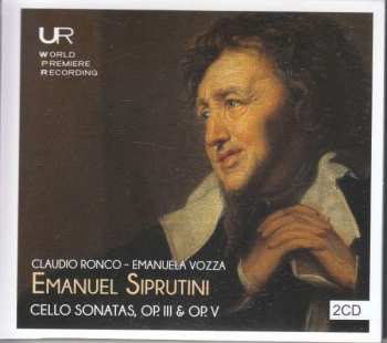 Album Emauel Siprutini: Cellosonaten Op.3 Nr.1-6 & Op.4 Nr.1-6