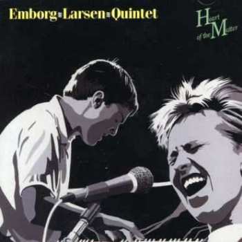 Album Emborg Larsen Quintet: Heart Of The Matter
