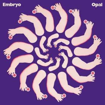 Album Embryo: Opal