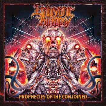 Album Embryonic Autopsy: Prophecies Of The Conjoined