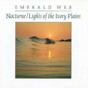 Emerald Web: Nocturne / Lights Of The Ivory Plains