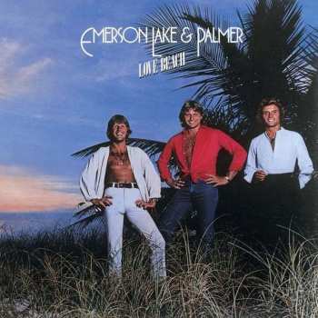 Album Emerson, Lake & Palmer: Love Beach