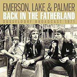 CD Emerson, Lake & Palmer: Back In The Fatherland 426951