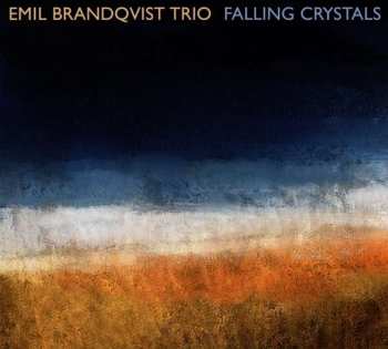 CD Emil Brandqvist Trio: Falling Crystals 98574