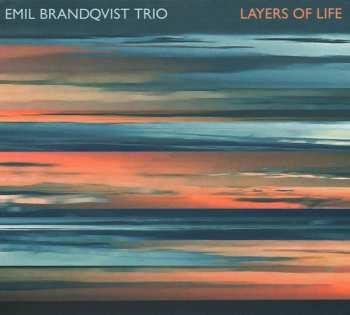 Album Emil Brandqvist Trio: Layers Of Life