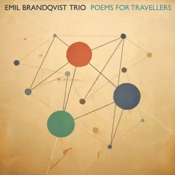 Emil Brandqvist Trio: Poems For Travellers