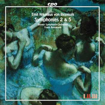 Album Emil Nikolaus Von Reznicek: Symphonies 2 & 5