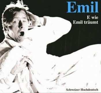Album Emil Steinberger: E Wie Emil Träumt