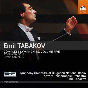 Album Emil Tabakov: Complete Symphonies, Volume Five