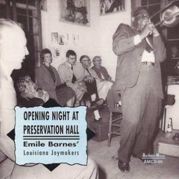 CD Emile Barnes & His Louisiana Joymakers: Opening Night At Preservation Hall 359349