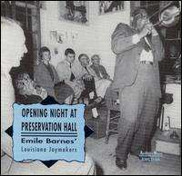 Emile Barnes & His Louisiana Joymakers: Opening Night At Preservation Hall