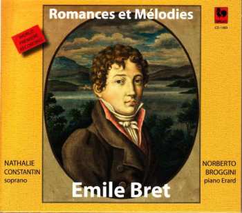 Emile Bret: Romances Et Melodies