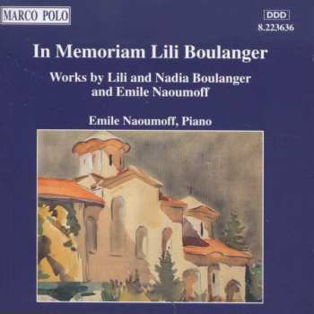 Album Emile Naoumoff: In Memorial Lili Boulanger