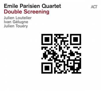 Album Emile Parisien Quartet: Double Screening