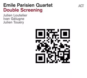 Emile Parisien Quartet: Double Screening