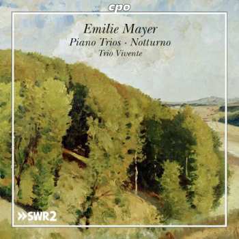 Album Emilie Mayer: Piano Trios; Notturno