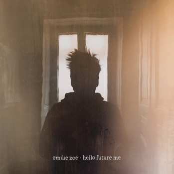 LP Emilie Zoé: Hello Future Me 143383