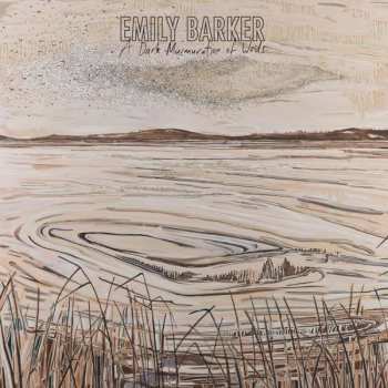 Album Emily Barker: A Dark Murmuration Of Words