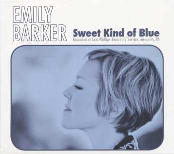 Album Emily Barker: Sweet Kind of Blue