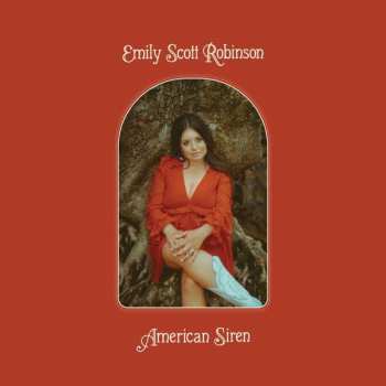 Album Emily Scott Robinson: American Siren