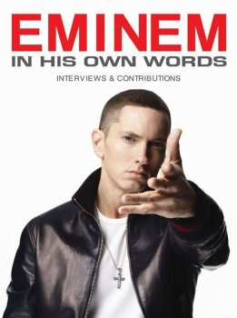 Album Eminem: In His Own Words