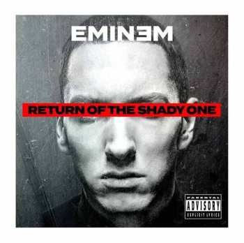 Album Eminem: Return Of The Shady One