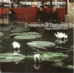 CD Eminence Of Darkness: Displace The Trace 284267