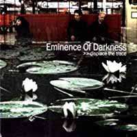 Album Eminence Of Darkness: Displace The Trace