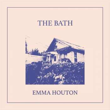 Emma Houton: The Bath