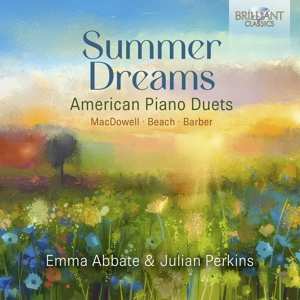 Emma & Julian ... Abbate: Summer Dreams - American Piano Duets