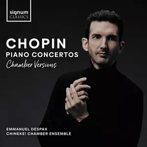 Chopin Piano Concertos (chamber Versions)